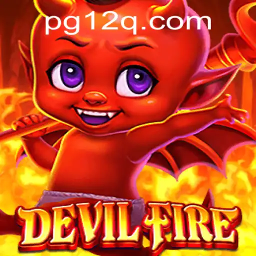 Unleashing the Thrills of DevilFire: A Deep Dive into the Game with 12Q Mechanism