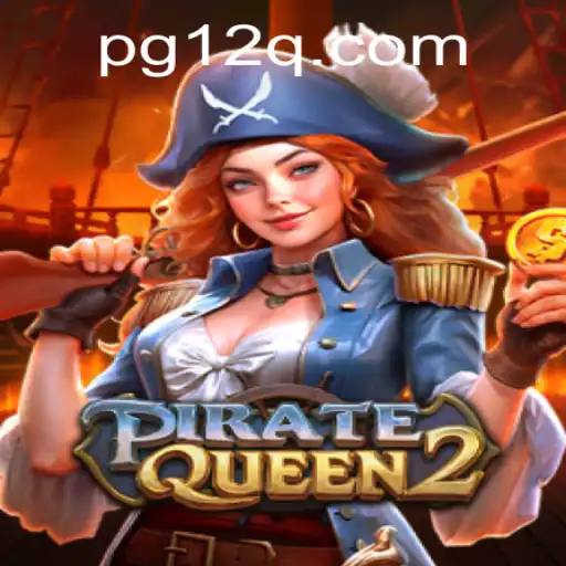 Dive into the World of PirateQueen2: A Thrilling Adventure Awaits!
